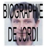 clic sur biographie de Jordi